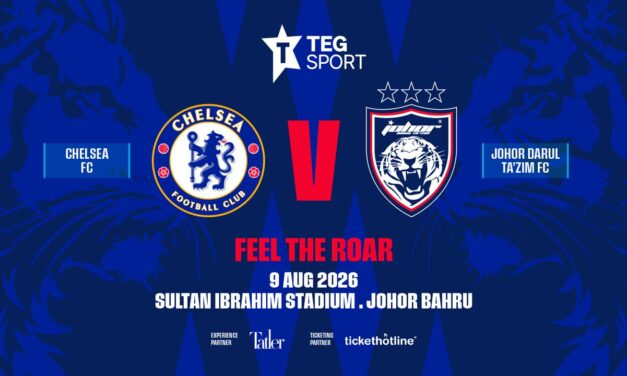 PERLAWANAN PERSAHABATAN ANTARABANGSA: JOHOR DARUL TA’ZIM VS CHELSEA FC